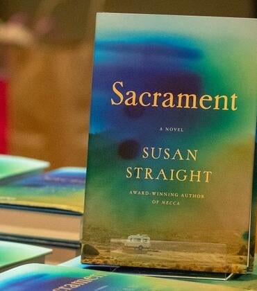 Susan Straight's 10th novel is "Sacrament"