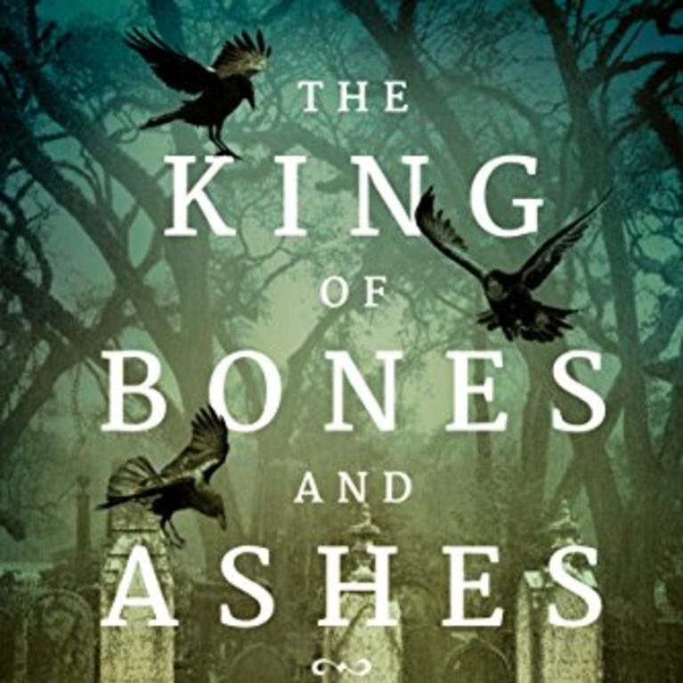 Cover of "The King of Bones and Ashes" by J.D. Horn
