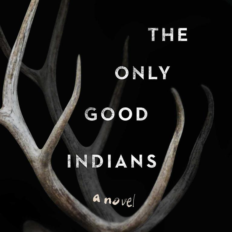 "The Only Good Indians" book cover